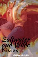 Saltwater and Wild Sunrise Kisses: Standalone Billionaire Romance: A billionaire shifter love story 1530657717 Book Cover