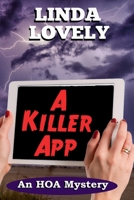 A Killer App: An HOA Mystery 1685124194 Book Cover