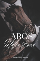 AROS: Mafia Lord B0CFD4NJYD Book Cover