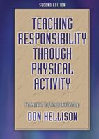 Teaching Responsibility Through Physical Activity 0873226542 Book Cover