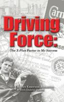 Driving Force 0692783210 Book Cover