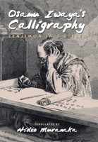 Osamu Iwaya's Calligraphy: Senjimon in 3 Styles 1728332893 Book Cover