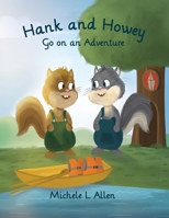 Hank and Howey Go on an Adventure 163661342X Book Cover