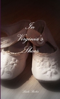 In Virginia's Shoes 0578057751 Book Cover