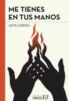 Me tienes en tus manos 6077135046 Book Cover