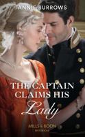 The Captain Claims His Lady 1335051775 Book Cover