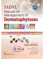Iadvl Manual on Management of Dermatophytoses B07K3XTMTC Book Cover