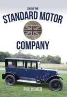 The Standard Motor Company in Coventry 1445652277 Book Cover