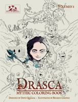 Drasca: Mythic Coloring Book 1737931737 Book Cover