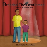 Brendan, The Gentleman B09GRLCLLG Book Cover