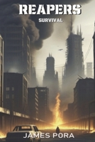 Reapers: Survival (Reapers: A Life Worth Living) B0CLLVPC3P Book Cover