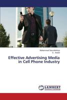Effective Advertising Media in Cell Phone Industry 3659611875 Book Cover