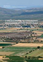 L'Emergence de la Civilisation Mycenienne En Grece Centrale 904292585X Book Cover