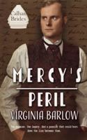 Mercy's Peril (Calhan Brides) 1509264000 Book Cover