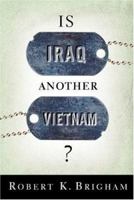 Iraq, Vietnam, and the Limits of American Power 1586484990 Book Cover
