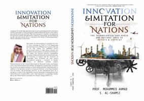 Innovation & Imitation For Nations: The Technological Gap Shock and Nations' Urge to Imitate and Copycat 1734628790 Book Cover