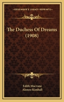 The Duchess of Dreams 1164910183 Book Cover