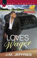 Love's Wager 0373863845 Book Cover
