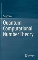 Quantum Computational Number Theory 3319258214 Book Cover