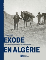 Exode en Algérie: Les derniers Vaudois, des Alpes à l'Oranais (French Edition) 2356183108 Book Cover