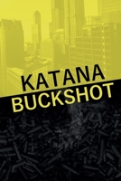Katana Buckshot (Wild Dogs) 1069462705 Book Cover