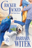 Cracker Jacked (A Juli Butler Mystery) 1648397603 Book Cover
