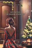 Les Secrets de Eilidh Stewart II (LES NOËLS DE EILIDH STEWART - Roman de l'Avent) (French Edition) B0FJ69JKTL Book Cover