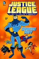 Justice League Unlimited #5: Monitor Duty 1434260410 Book Cover