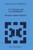 Boolean Valued Analysis 0792359216 Book Cover