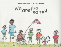 We Are the Same! 1970749997 Book Cover