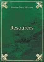 Resources; an interpretation of the well-rounded life 1018558985 Book Cover