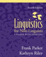 Linguistics for Non-Linguists: A Primer with Exercises 020529930X Book Cover