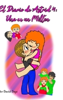 El Diario de Astrid 4: Una en un Millón 1006248838 Book Cover
