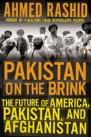 Pakistan on the Brink: The Future of America, Pakistan, and Afghanistan 0143122835 Book Cover