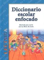 Diccionario Escolar Enfocado / in Focus School Dictionary: Lectura / Reading 1932554025 Book Cover