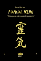 Manual Reiki: Dio opera attraverso le persone B0CF4NX4P1 Book Cover