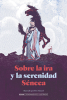 Sobre la ira y la serenidad (Pensamiento ilustrado) 8418933690 Book Cover