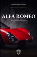 Alfa Romeo: An Italian Legend (History of Italian Automobiles) B0HBNSQHWG Book Cover