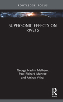 Supersonic Effects on Rivets 1032851694 Book Cover