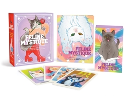 Feline Mystique: A Cat Lover's Deck and Guidebook B0FGX7TXGS Book Cover
