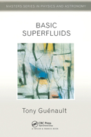 Basic Superfluids (The Taylor and Francis Masters Series in Physics and Astronomy) 0748408916 Book Cover