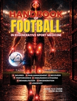 Handbook of Football in Regenerative Sport Medicine 1662977883 Book Cover