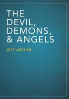 The Devil, Demons, and Angels 1941422020 Book Cover