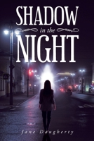 Shadow in the Night B0BHG875PL Book Cover