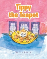 Tippy the Teapot 1636307515 Book Cover