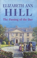 The Passing of the Day 0727860151 Book Cover