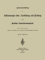 Zusammenstellung Der Bestimmungen Uber Ausbildung Und Prufung Fur Den Preussischen Staatsforstverwaltungsdienst 3662406578 Book Cover