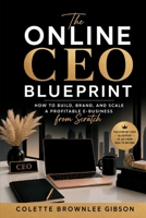 The Online Entrepreneur's Handbook: How I Built My E-Business From Scratch 1955297487 Book Cover