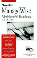 Novell's ManageWise¿ Administrator's Handbook 156884817X Book Cover