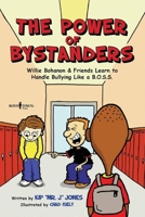 The Power of Bystanders 1934490792 Book Cover
